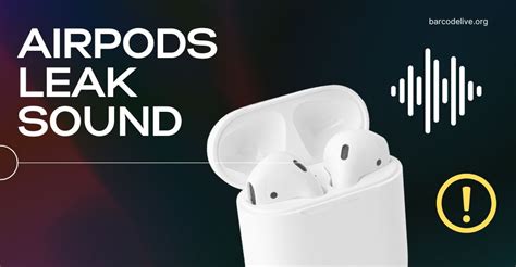 how to stop airpods from leaking sound|10 Easy Ways to Fix Airpods Audio